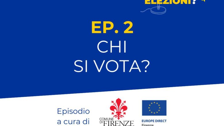 Elezioni Europee 2020: Podcast II Puntata